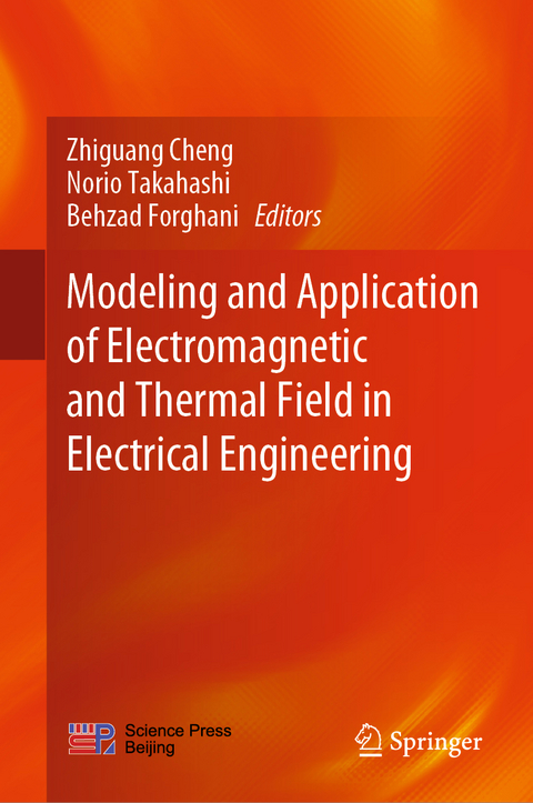 Modeling and Application of Electromagnetic and Thermal Field in Electrical Engineering - 