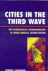 Cities in the Third Wave -  Leonard I. Ruchelman