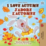 I Love Autumn J'adore l'automne -  Shelley Admont