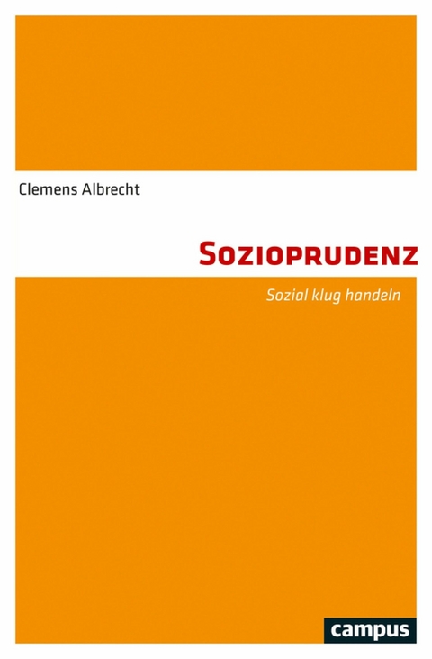 Sozioprudenz -  Clemens Albrecht