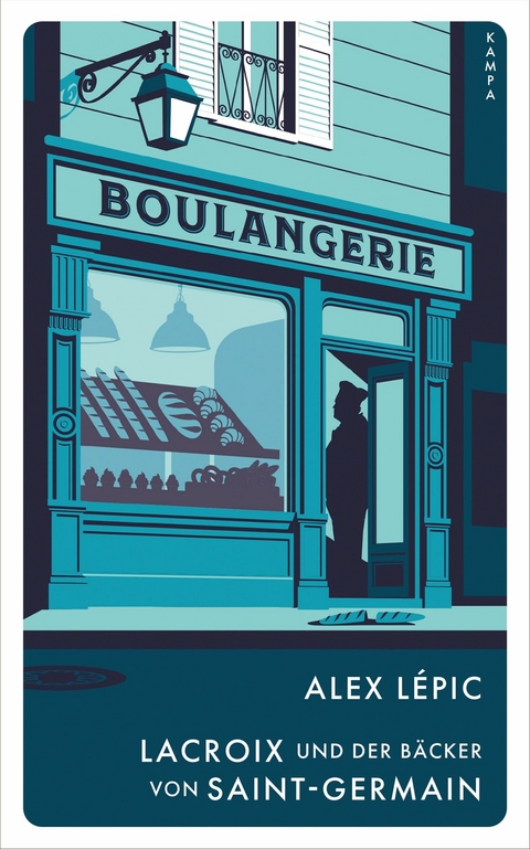 Lacroix und der Bäcker von Saint-Germain -  Alex Lépic