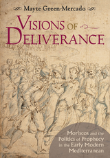 Visions of Deliverance - Mayte Green-Mercado