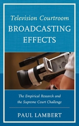 Television Courtroom Broadcasting Effects -  Paul Lambert