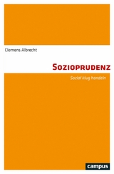 Sozioprudenz -  Clemens Albrecht