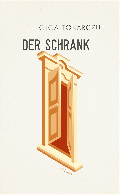 Der Schrank - Olga Tokarczuk