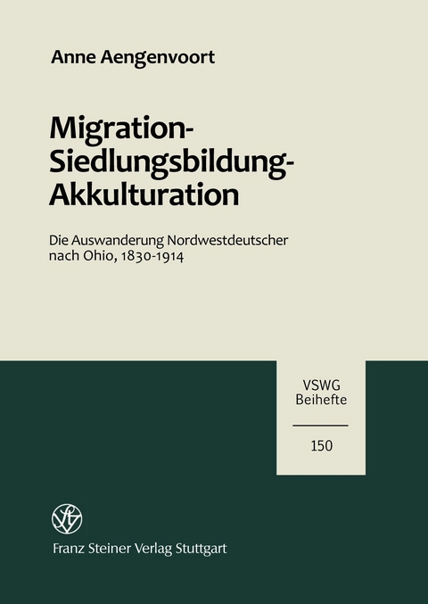 Migration - Siedlungsbildung - Akkulturation -  Anne Aengenvoort