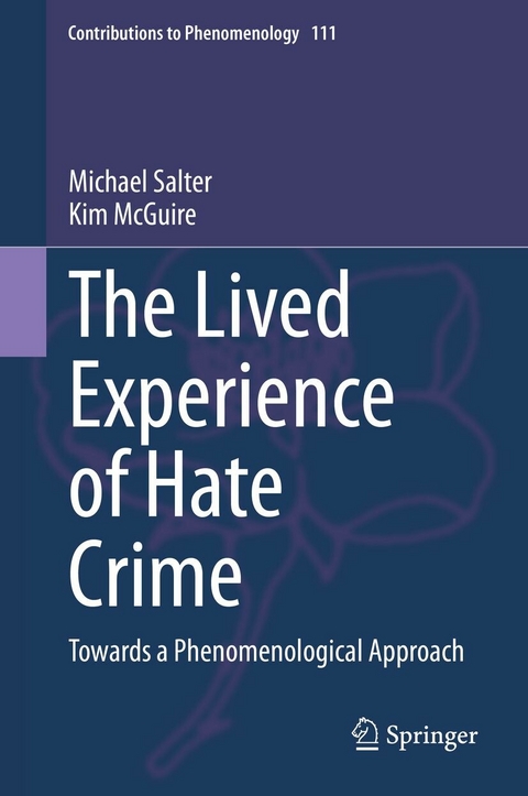 The Lived Experience of Hate Crime - Michael Salter, Kim McGuire