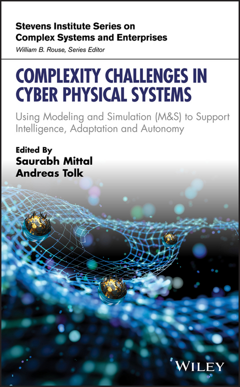 Complexity Challenges in Cyber Physical Systems - 