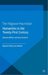 Humanities in the Twenty-First Century -  Eleonora Belfiore,  Anna Upchurch