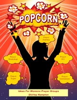 Popcorn Ideas for Women Groups -  Hampton Shirley Hampton