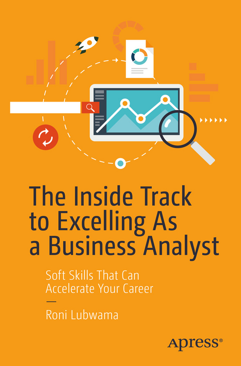 Inside Track to Excelling As a Business Analyst -  Roni Lubwama