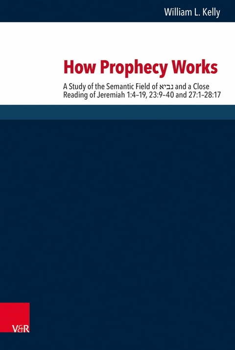 How Prophecy Works -  William L. Kelly