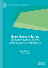 Gaelic Games in Society - John Connolly, Paddy Dolan