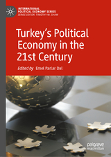 Turkey's Political Economy in the 21st Century - 