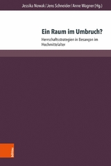 Ein Raum im Umbruch? -  Jessika Nowak,  Jens Schneider,  Anne Wagner