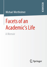 Facets of an Academic’s Life - Michael Wertheimer