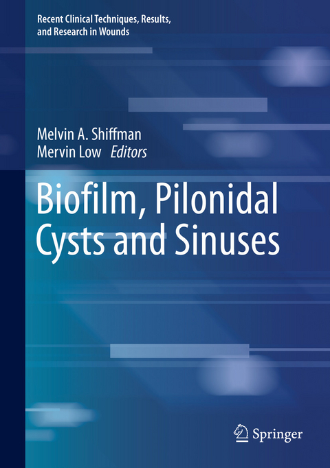 Biofilm, Pilonidal Cysts and Sinuses - 
