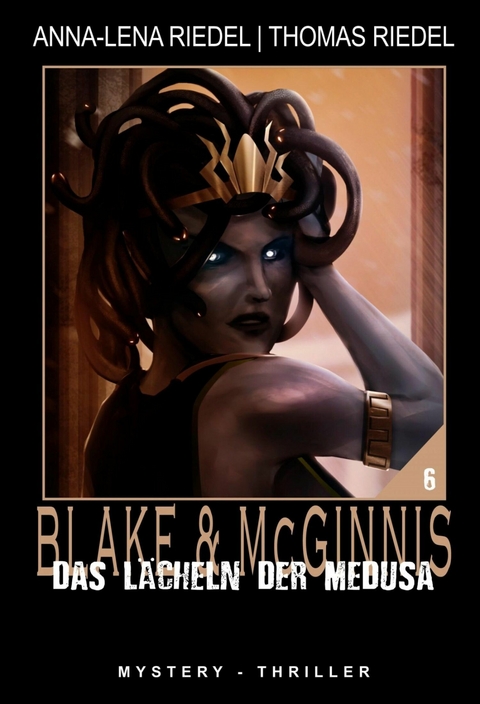 Das Lächeln der Medusa - Anna-Lena Riedel, Thomas Riedel