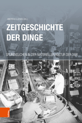 Zeitgeschichte der Dinge - 