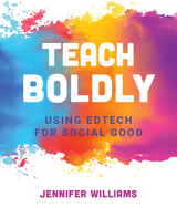 Teach Boldly -  Jennifer Williams