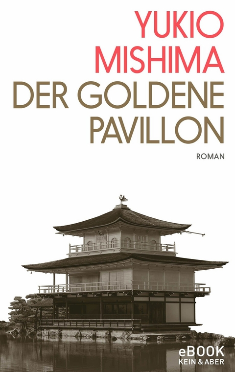 Der Goldene Pavillon -  Yukio Mishima