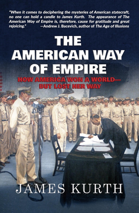 The American Way of Empire - James Kurth