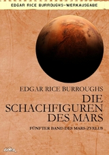 DIE SCHACHFIGUREN DES MARS - Edgar Rice Burroughs