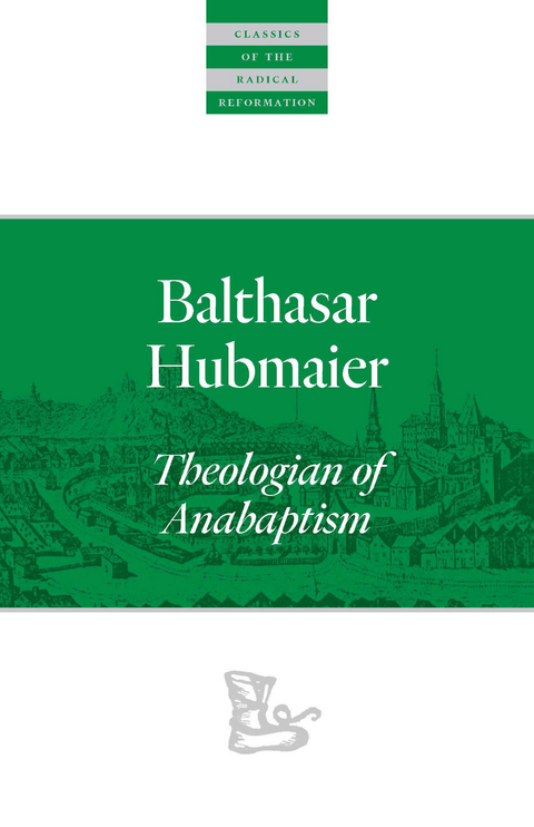Balthasar Hubmaier - Balthasar Hubmaier
