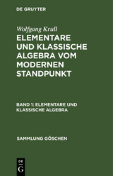 Elementare und klassische Algebra - Wolfgang Krull