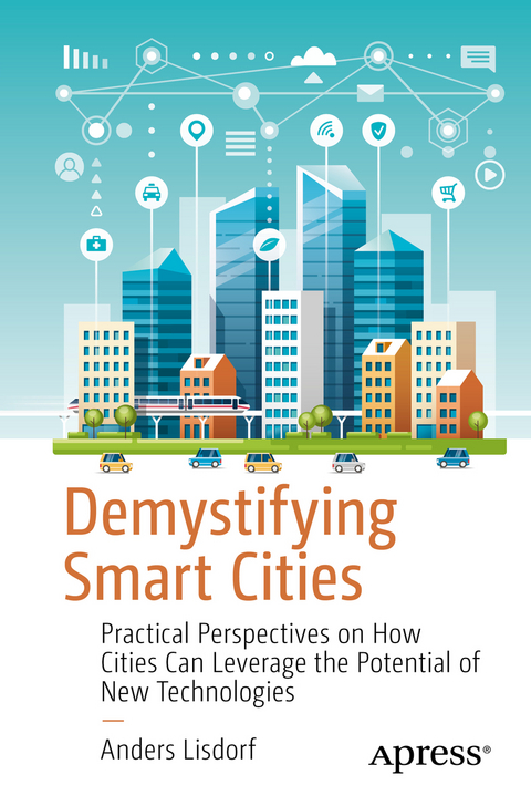 Demystifying Smart Cities -  Anders Lisdorf