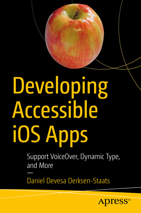 Developing Accessible iOS Apps -  Daniel Devesa Derksen-Staats