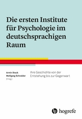 Die ersten Institute für Psychologie im deutschsprachigen Raum - 