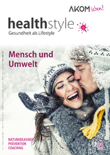 healthstyle - Gesundheit als Lifestyle - Dr. Elke Mohaupt, Christina Kropp, Brigitta C. Kemner, Dipl. oec. troph. Corinna Dürr, Aylin Urmersbach, Elke Freier, Karina Reichl, Dr. Reimar Banis, Matthias Bastigkeit, Dr. Kerstin Gernig, Jakob Lipp, Edgar Ehlers, Ursula Häberling-Spöhel