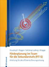 Förderplanung im Team für die Sekundarstufe (FiT-S) -  Karsten Krauskopf,  Franziska Rogge,  Karin Salzberg-Ludwig,  Michel Knigge