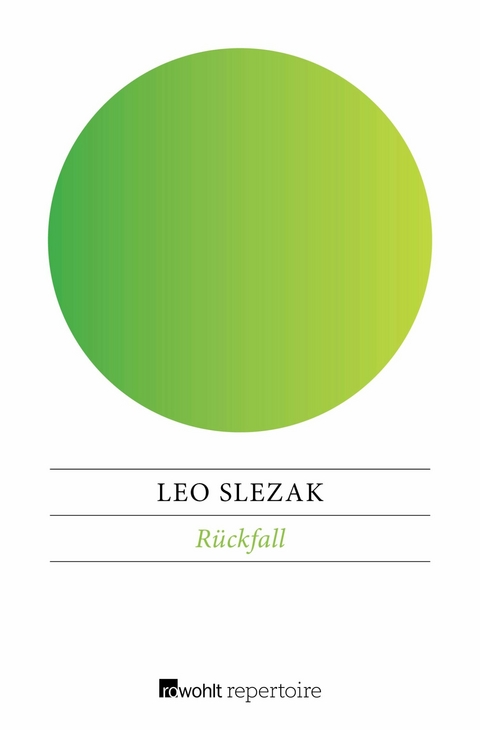 Rückfall -  Leo Slezak