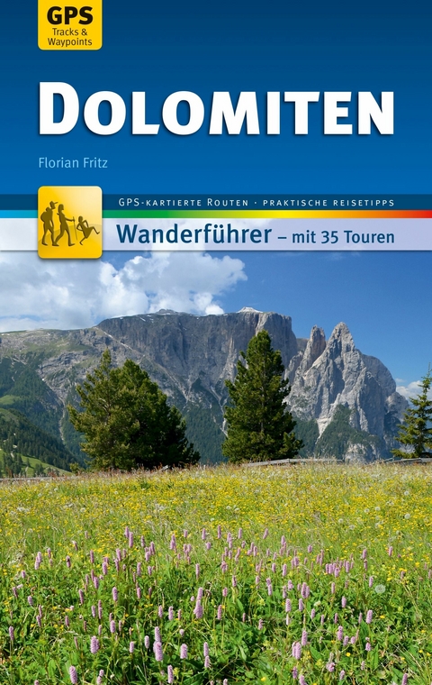 Dolomiten Wanderführer Michael Müller Verlag - Florian Fritz