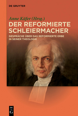 Der reformierte Schleiermacher - 