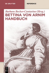 Bettina von Arnim Handbuch - 