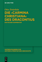 Die 'Carmina christiana' des Dracontius -  Otto Zwierlein