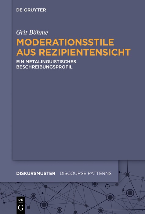 Moderationsstile aus Rezipientensicht -  Grit Böhme