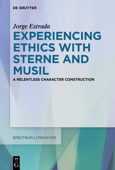 Experiencing Ethics with Sterne and Musil -  Jorge Estrada