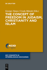 The Concept of Freedom in Judaism, Christianity and Islam - 