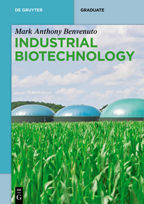 Industrial Biotechnology -  Mark Anthony Benvenuto