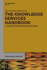 The Knowledge Services Handbook - Guy St. Clair, Barrie Levy