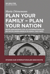 Plan Your Family - Plan Your Nation -  Maria Dörnemann