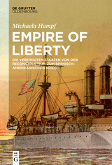 Empire of Liberty -  M. Michaela Hampf