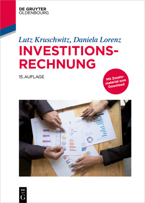 Investitionsrechnung -  Lutz Kruschwitz,  Daniela Lorenz