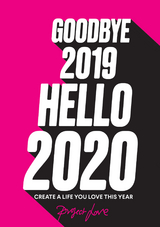 Goodbye 2019, Hello 2020 -  Project Love