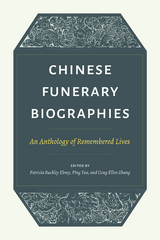 Chinese Funerary Biographies - 