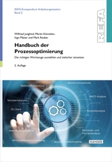 Handbuch der Prozessoptimierung - Wilfried Jungkind, Martin Könneker, Ingo Pläster, Mark Reuber